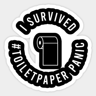 I Survived the Toilet Paper Panic Sticker